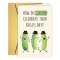Funny Pickle Pun Boss's Day Card for Boss,Boss's Day Card Gift for Him Her. | Cute Pickle Boss Day Card, Humorous Workplace Joke Card for Boss with Golden Envelope